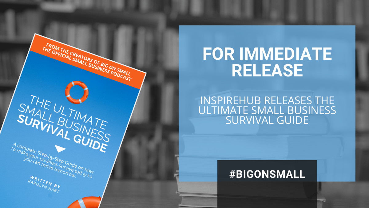 InspireHUB Releases The Ultimate Small Business Survival Guide